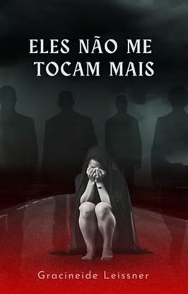 Eles não me Tocam Mais Eles não me Tocam Mais