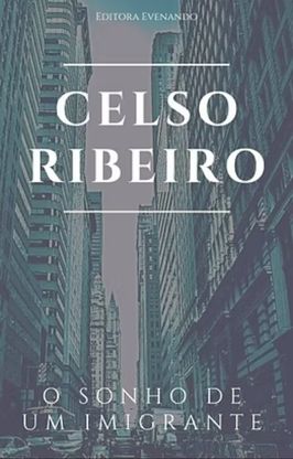 O Sonho de um Imigrante O Sonho de um Imigrante