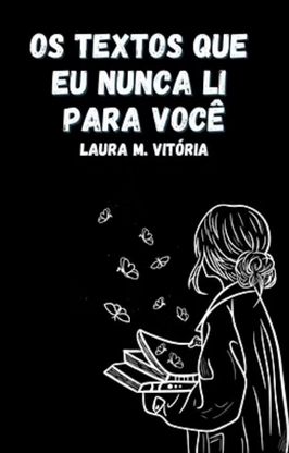 Os Textos que eu Nunca li para Você Os Textos que eu Nunca li para Você