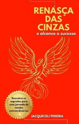 Renasça das Cinzas Renasça das Cinzas