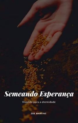 Semeando Esperança Semeando Esperança